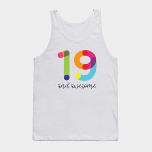 19 and Awesome! Tank Top